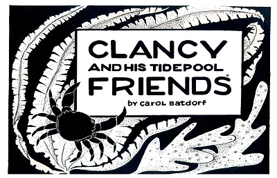 Clancy and Tidepool Friends