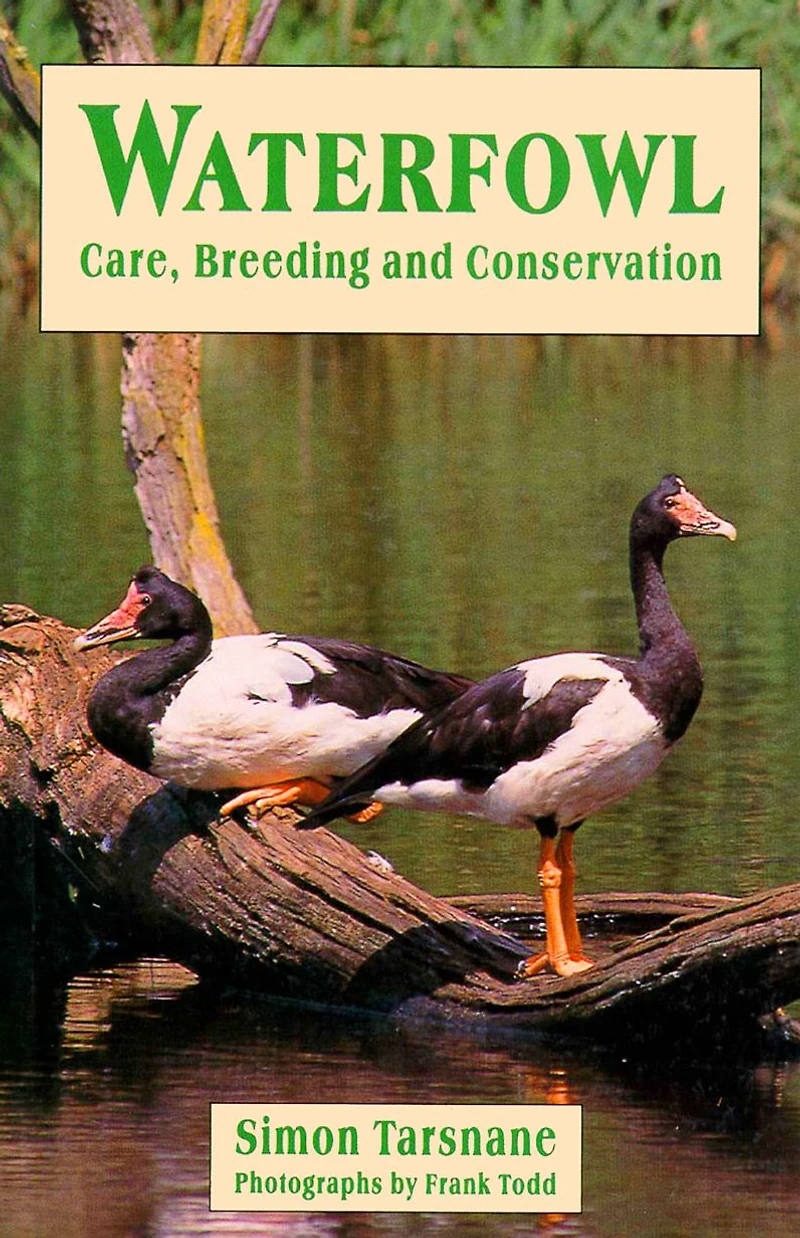 Waterfowl: Care, breeding and conservation
