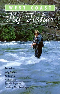 West Coast fly Fisher: A Celebration of West Coast Flies