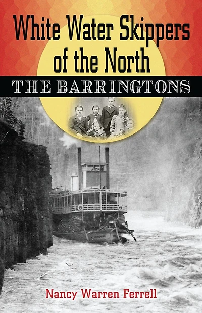 White Water Skippers of the North: The Barringtons