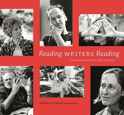 Reading Writers Reading: Canadian Authors' Reflections