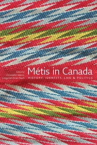 Métis Canada: History, Identity, Law and Politics