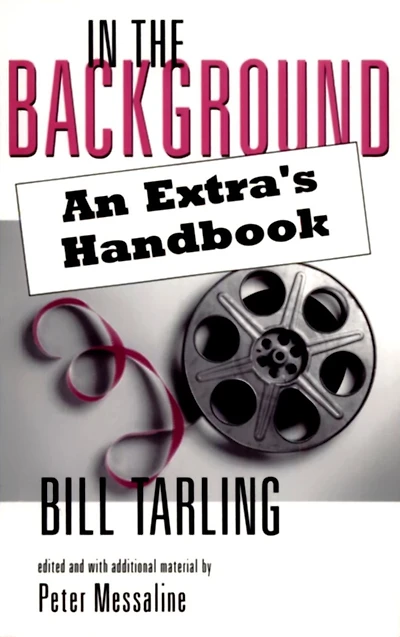 In the Background: An Extra's Handbook