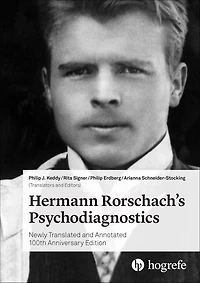 Hermann Rorschach's Psychodiagnostics: Newly Translated and Annotated 100th Anniversary Edition