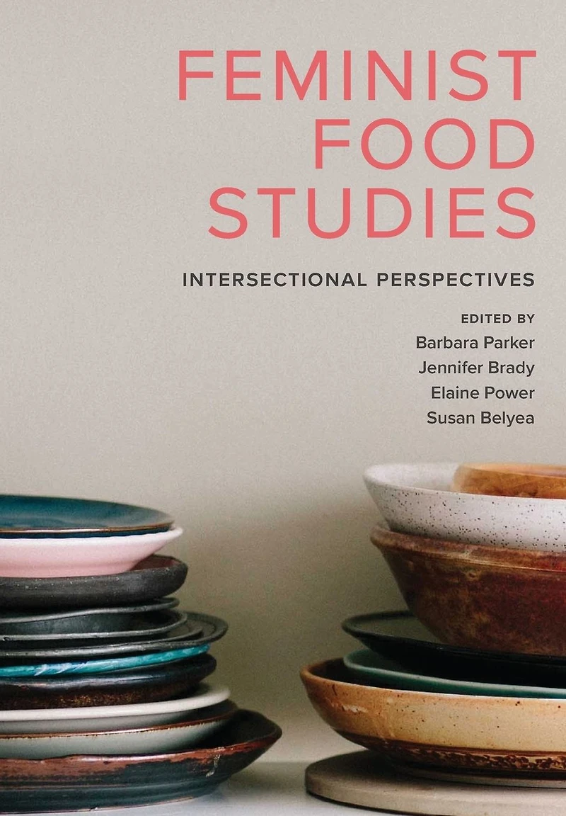 Feminist Food Studies: Intersectional Perspectives