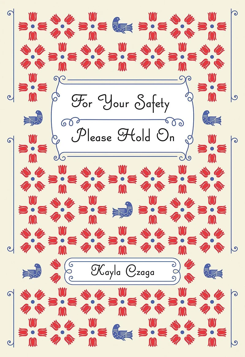 For Your Safety Please Hold On
