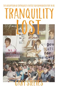 Tranquility Lost: The Occupation of Tranquille and Battle for Community Care BC