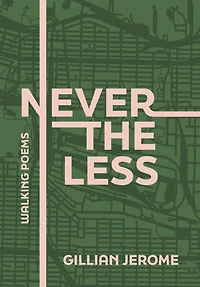 Nevertheless: Walking Poems