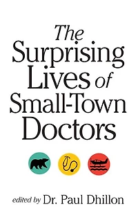 The Surprising Lives of Small-Town Doctors