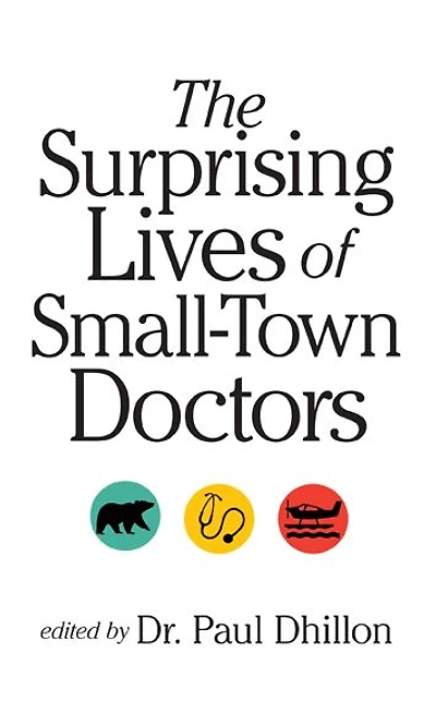 The Surprising Lives of Small-Town Doctors