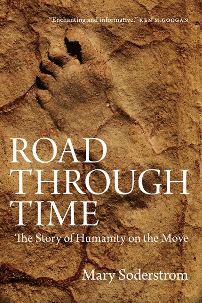 Road Through Time: the Story of Humanity on Move