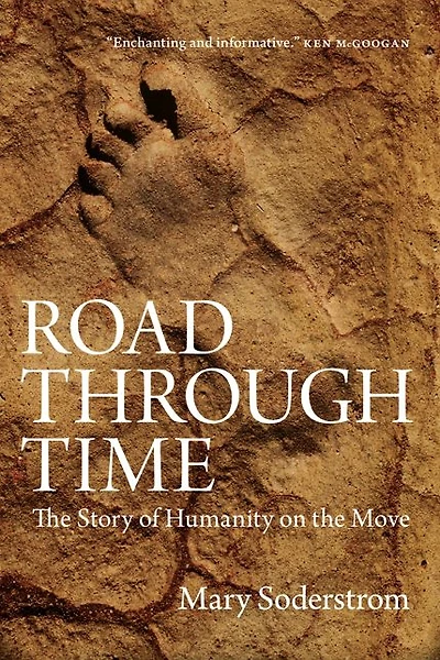 Road Through Time: the Story of Humanity on Move