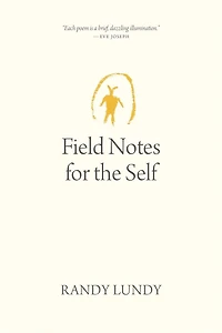 Field Notes for the Self