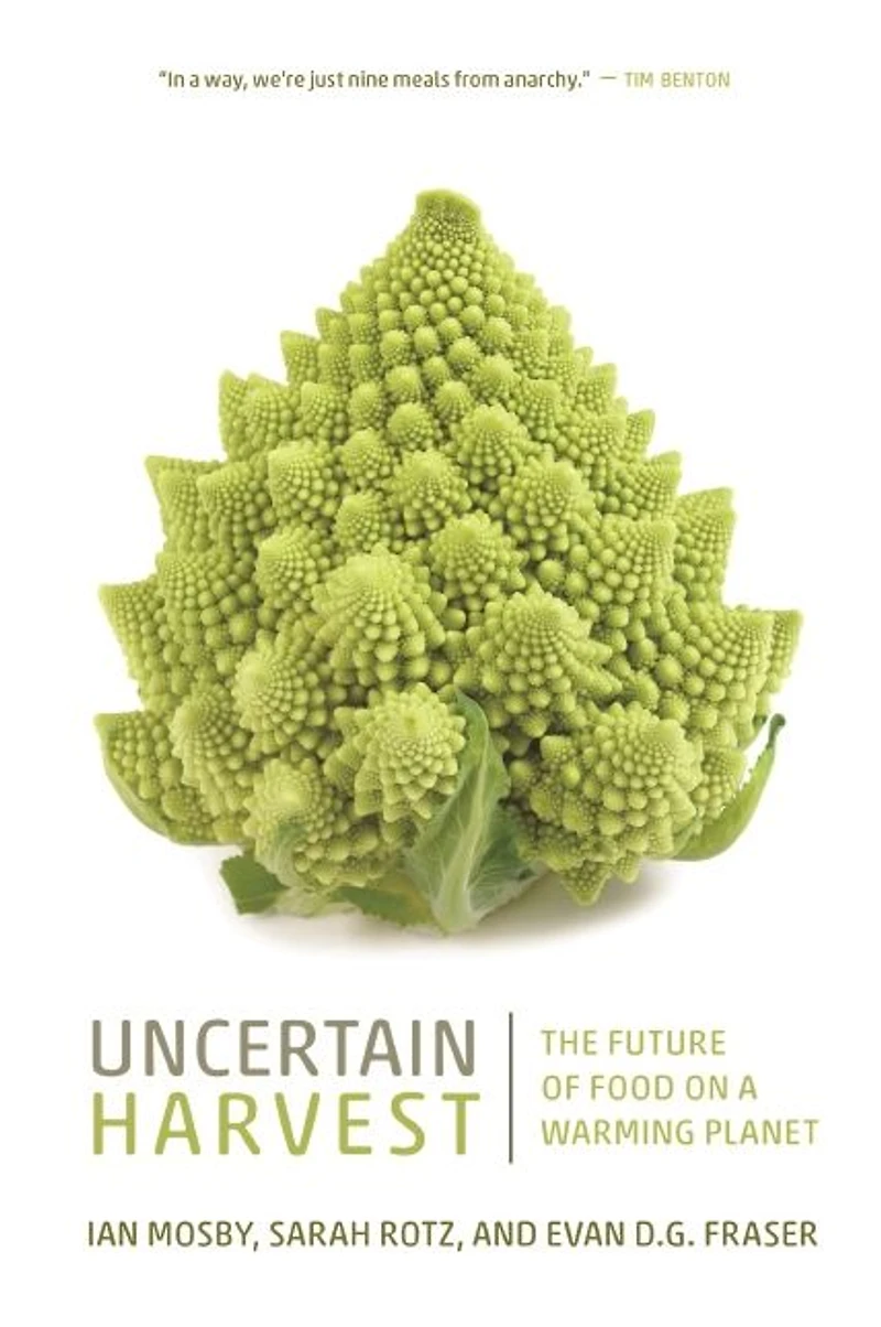 Uncertain Harvest: The Future of Food on a Warming Planet