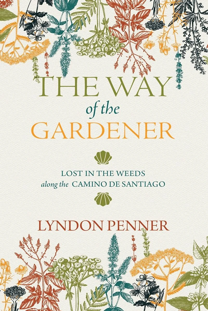 the Way of Gardener: Lost Weeds Along Camino de Santiago