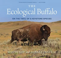 the Ecological Buffalo: On Trail of a Keystone Species