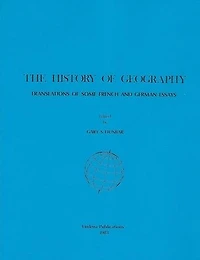 The History of Geography: Translations of Some French and German Essays