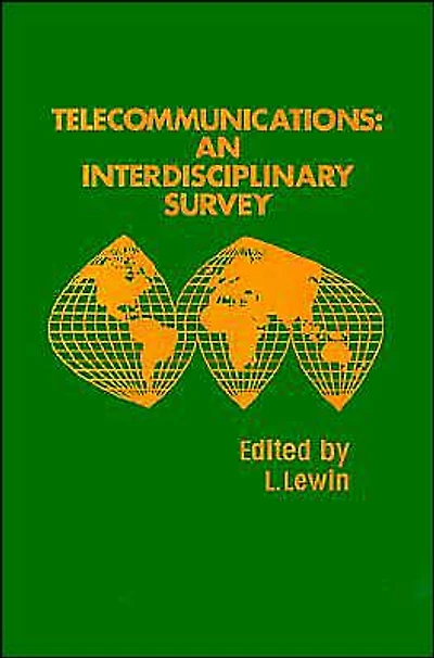 Telecommunications: An Interdisciplinary Survey