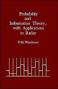 Probability And Information Theory, With Applications To Radar