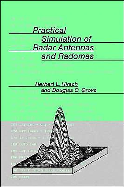 Practical Simulation Of Radar Antennas And Radomes