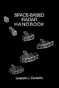 Space-Based Radar Handbook