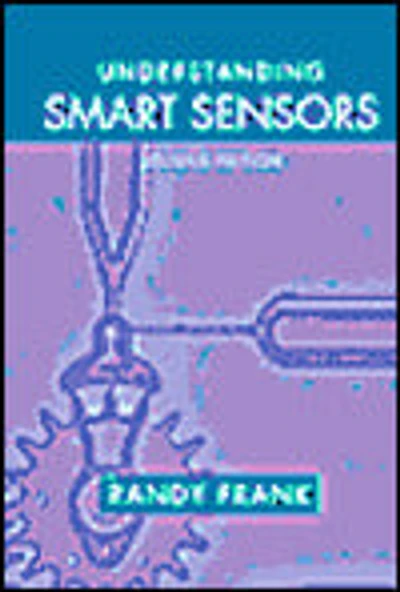 Understanding Smart Sensors, Second Edition