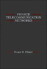 Private Telecommunication Networks