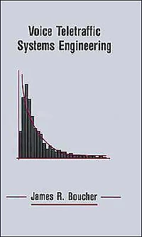 Voice Teletraffic Systems Engineering