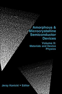 Amophous & Microcrystalline Semiconductor Devices Vol. Ii