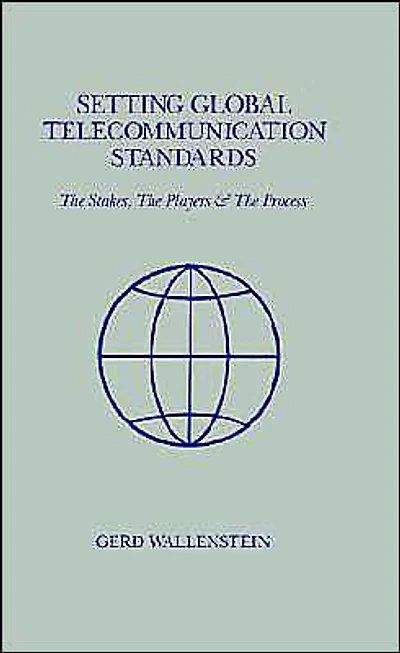 Setting Global Telecommunications Standards