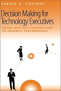 Decision Making For Technology Executives