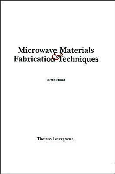 Microwave Materials And Fabrication Techniques