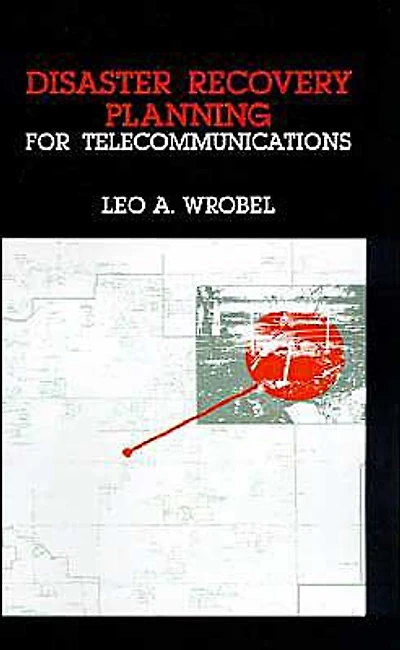 Disaster Recovery Planning For Telecommunications