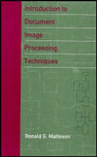 Introduction to Document Image Processing Techniques