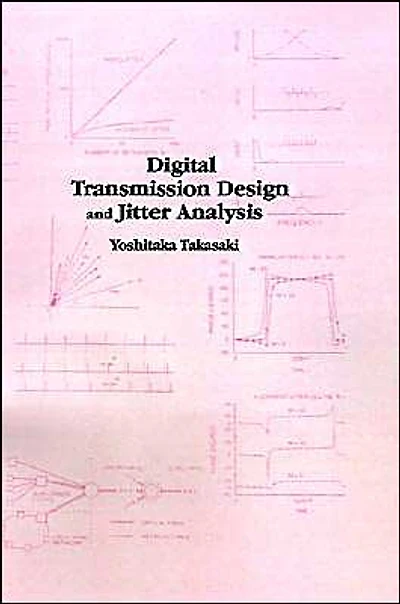 Digital Transmission Design And Jitter Analysis
