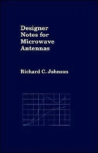 Designer Notes For Microwave Antennas