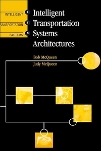 Intelligent Transportation Systems Architectures