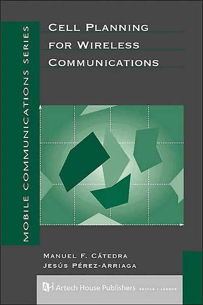Cell Planning For Wireless Communications
