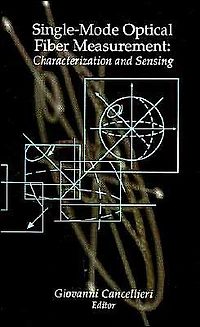 Single-Mode Optical Fiber Measurement: Characterization and Sensing