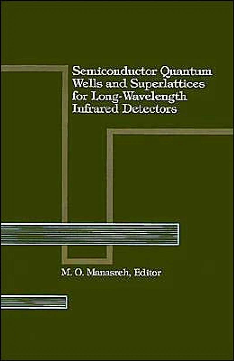 Semiconductor Quantum Wells And Superlattices For Long-Wavelength Infrared Detectors