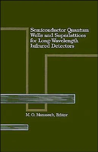 Semiconductor Quantum Wells And Superlattices For Long-Wavelength Infrared Detectors