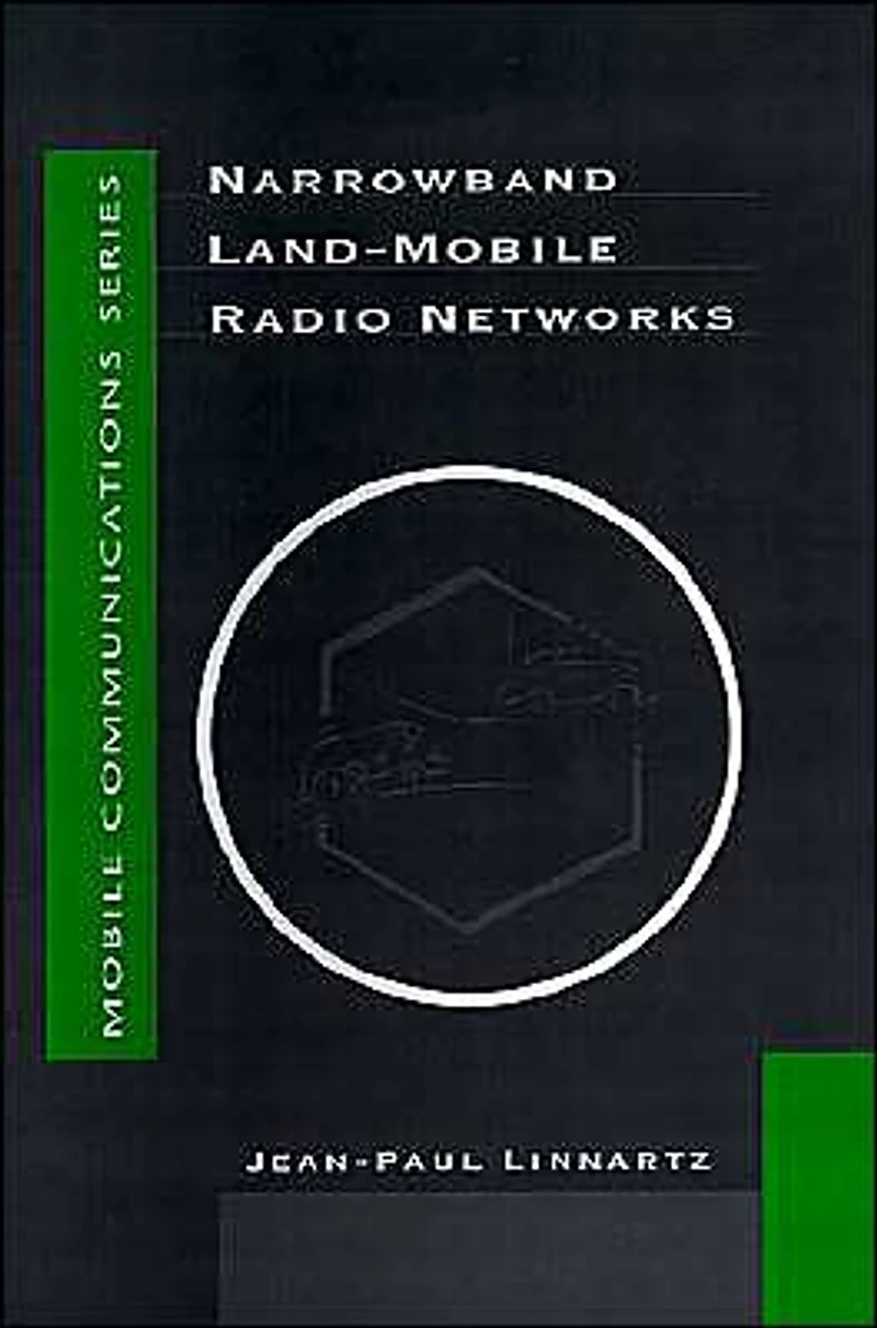 Narrowband Land-Mobile Radio Networks