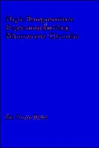 High-Temperature Superconducting Microwave Circuits