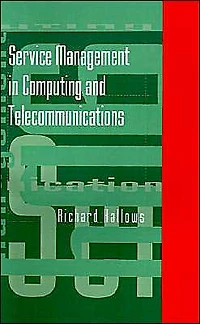 Service Management In Computing And Telecommunications