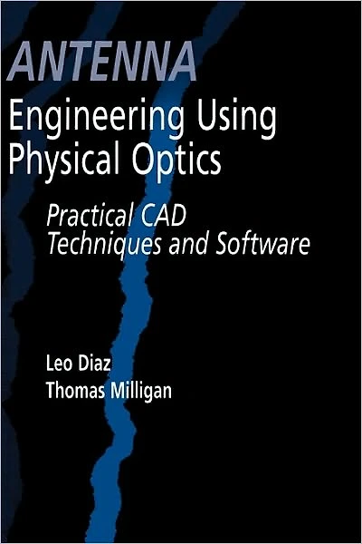 Antenna Engineering Using Physical Optics