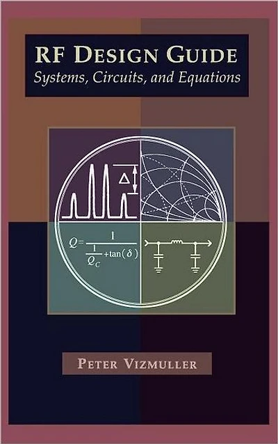 Rf Design Guide Systems, Circuits And Equations