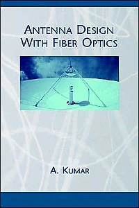 Antenna Design With Fiber Optics
