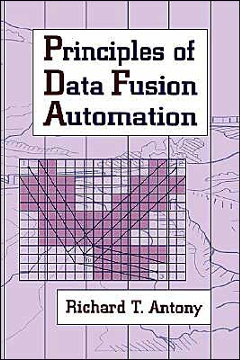Principles Of Data Fusion Automation
