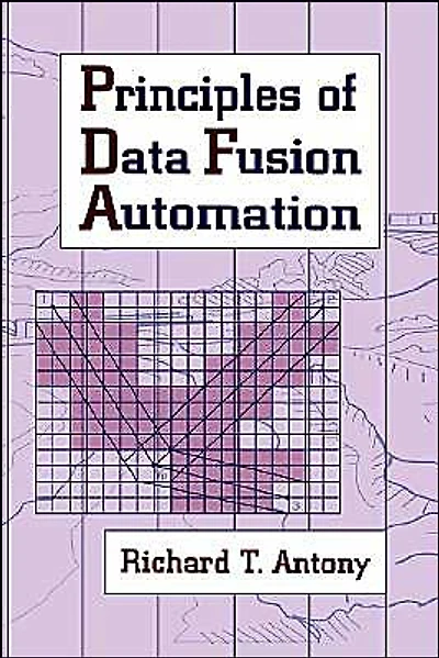 Principles Of Data Fusion Automation