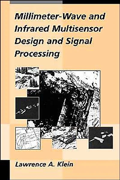 Millimeter-Wave And Infrared Multisensor Design And Signal Processing
